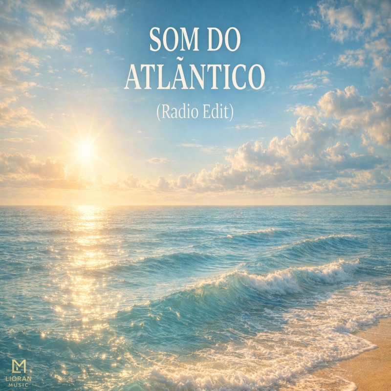 Lioran Sound - Som do Atlântico Radio Edit Cover