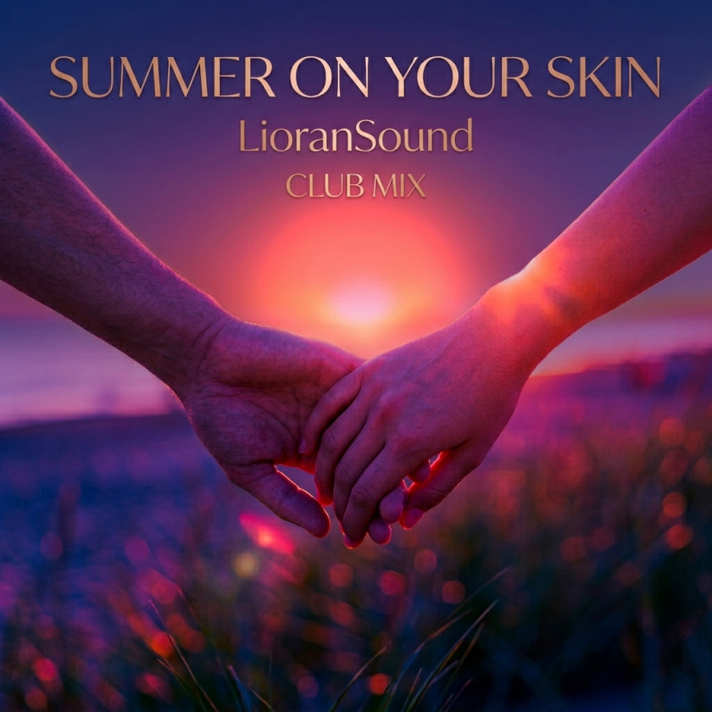 Lioran Sound - Summer on Your Skin ClubMix Cover